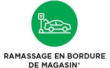 PAYER EN LIGNE ET RAMASSER  L'EXTRIEUR DU MAGASIN