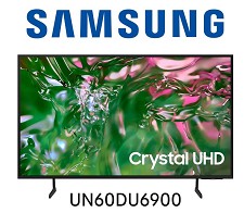 Tlvision DEL 60'' UN60DU6900 4K CRYSTAL UHD HDR Smart Wi-Fi Samsung
